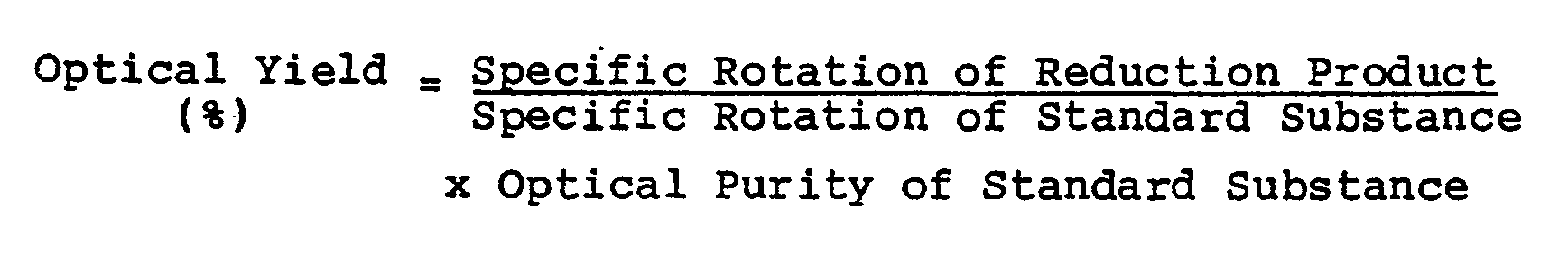 Patent Ep0320096a1 Process For Asymmetrically Reducing Carbonyl In The Examples Specific Rotations Of Hydroxyl Compounds Obtained Were Measured And Compared With Those Standard Substances A Known Purity