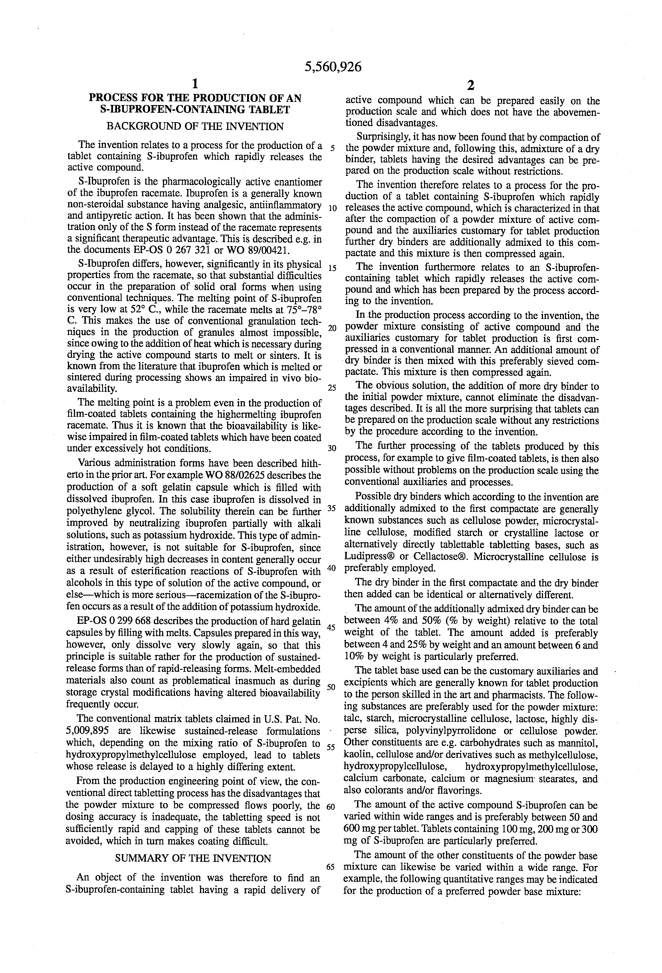 Patent US5560926 Process for the production of an Sibuprofen